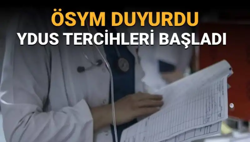 YDUS Tercih Dönemi: Tıpta Yan Dal Uzmanlık Sınavı Başladı