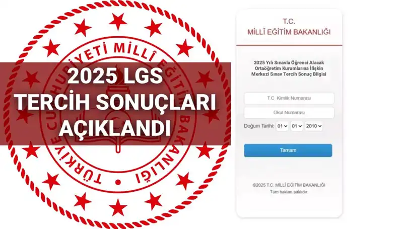 LGS Tercih Sonuçları Açıkladı: Boş Kontenjanlar ve Nakil Takvimi Nasıl?