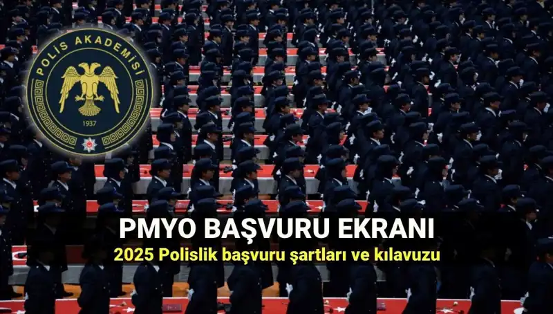 2025 PMYO Başvuru Süreci: Polis Olma Hayali İçin İlk Adımlar